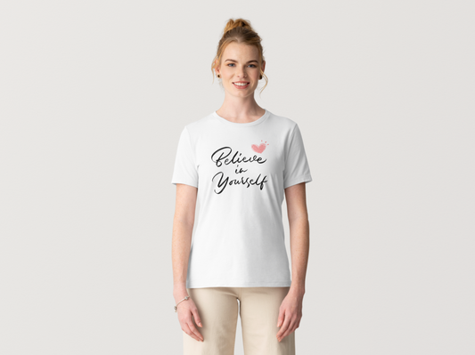 Believe In Yourself T-Shirt