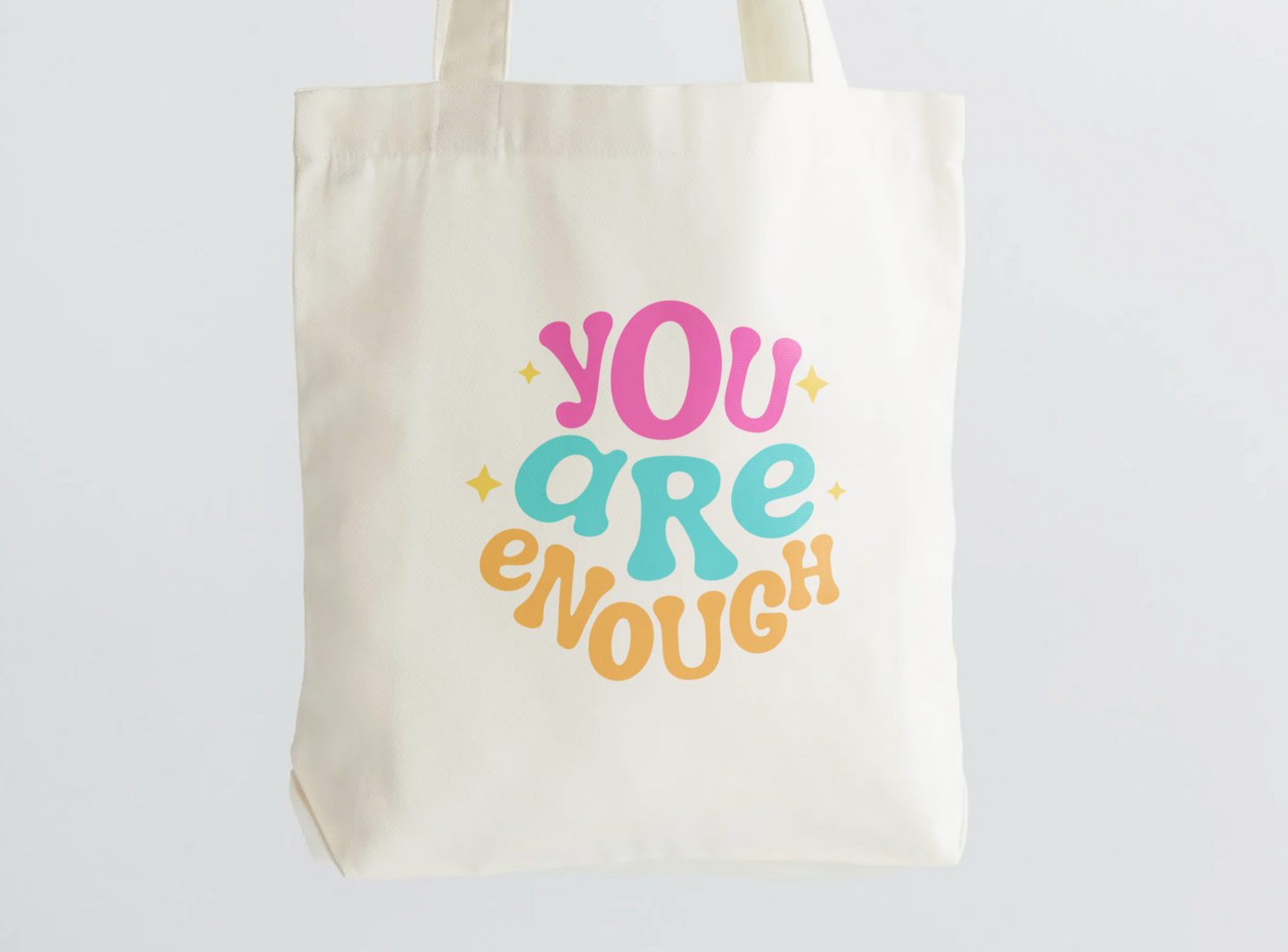 You Are Enough Tote Bag