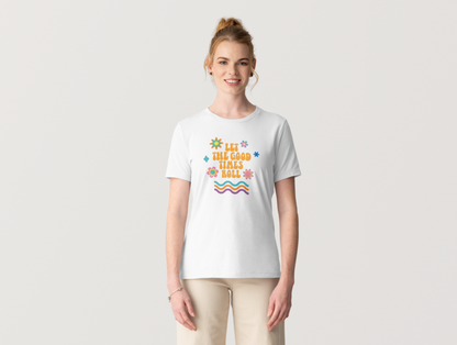 Let The Good Times Roll T-Shirt