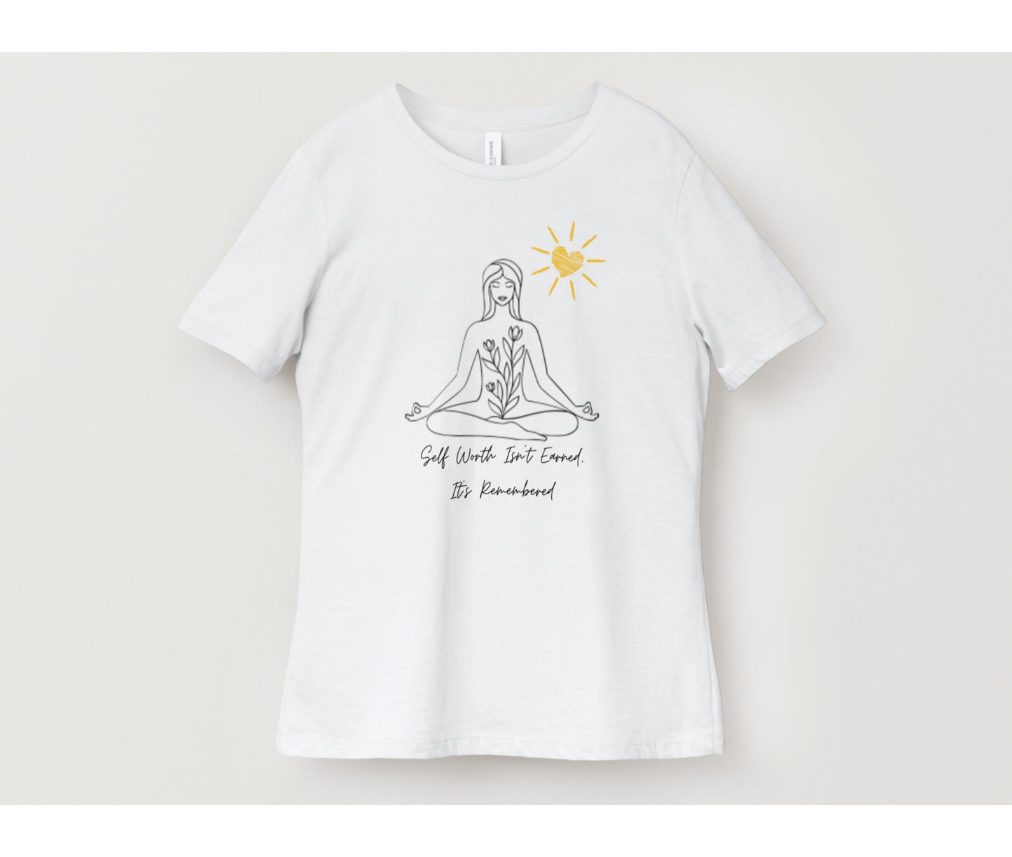 Self-Worth Is Remembered, Not Earned T-Shirt