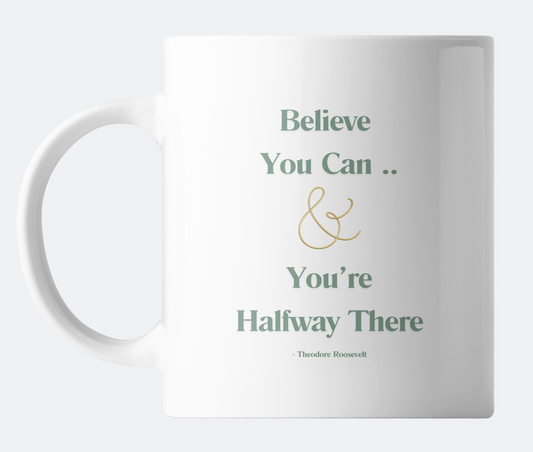 Believe You Can Mug