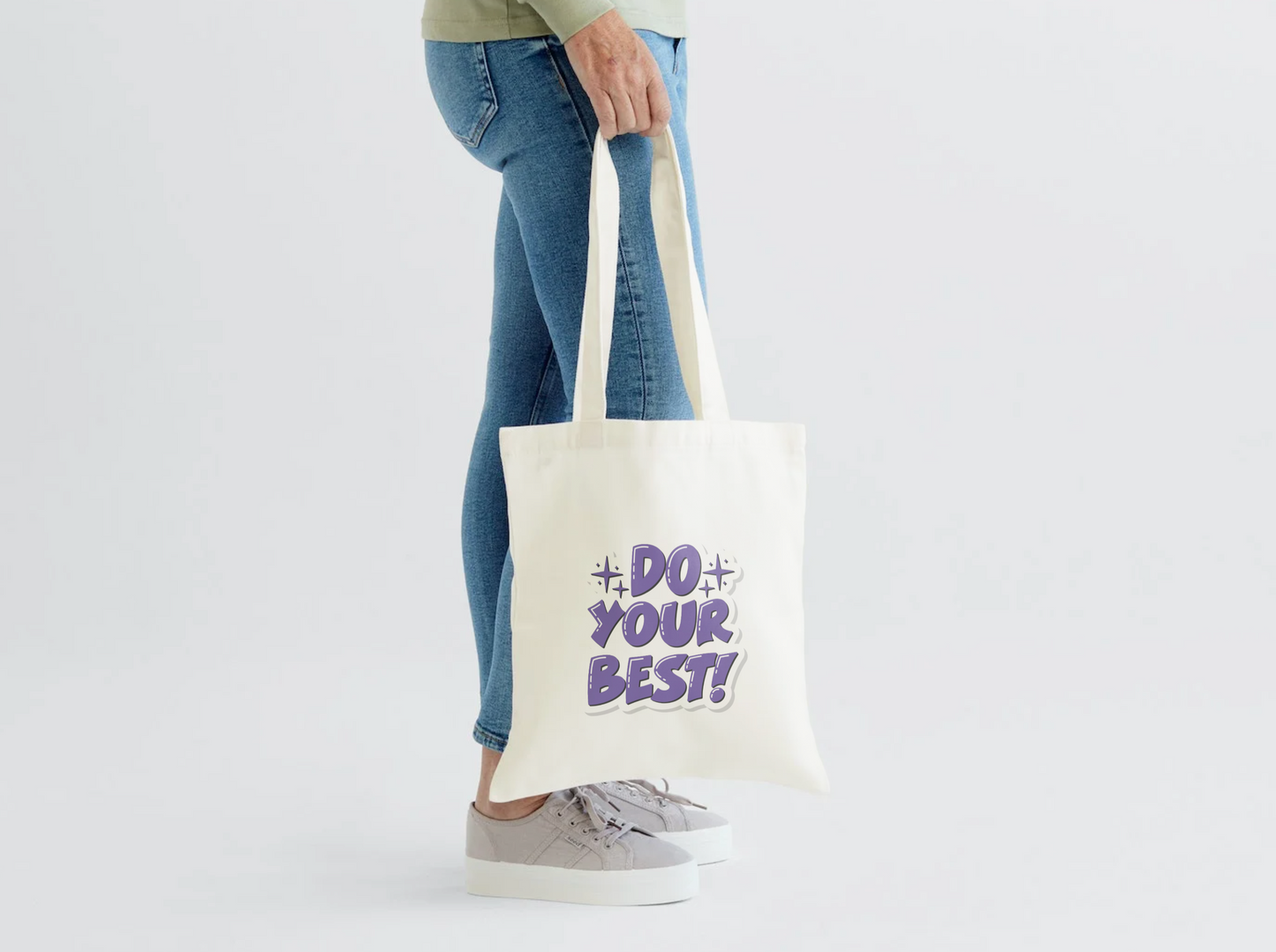 Do Your Best Tote Bag
