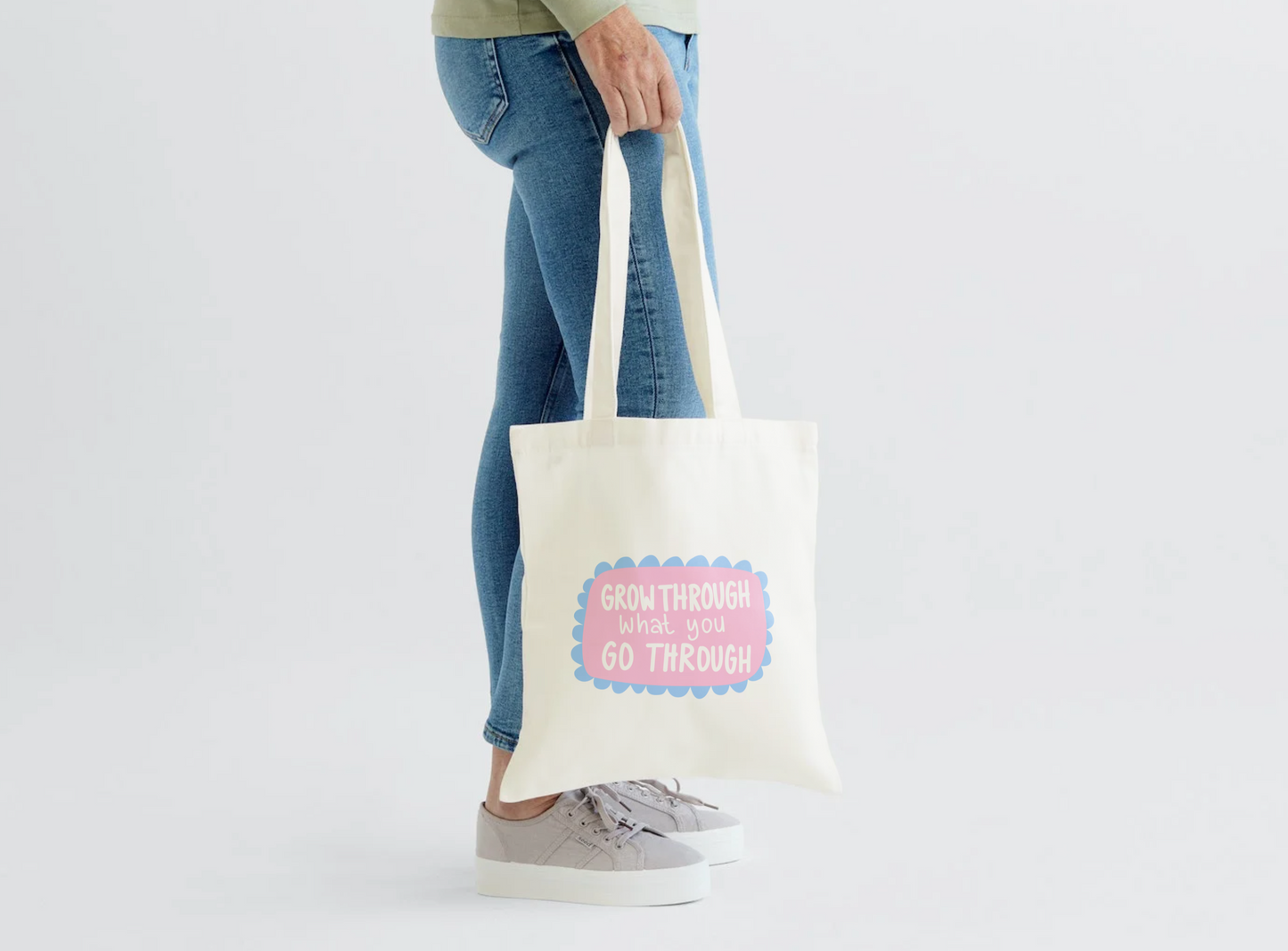 Grow Through What You Go Through Tote Bag