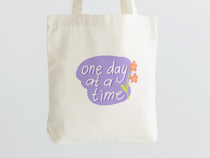 One Day At A Time Tote Bag