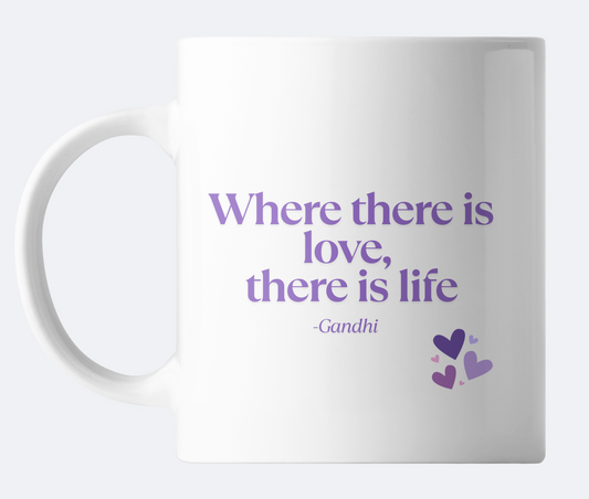 Where There Is Love Mug