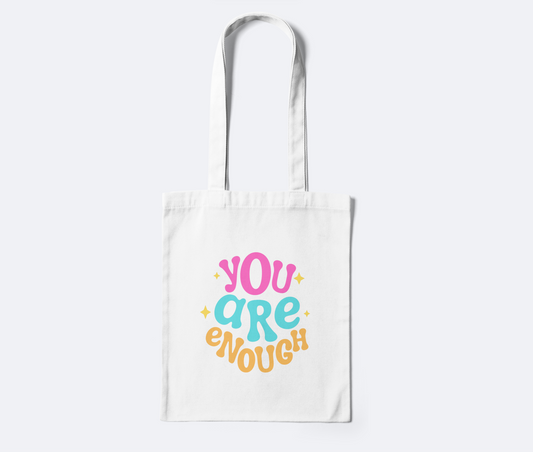 You Are Enough Tote Bag