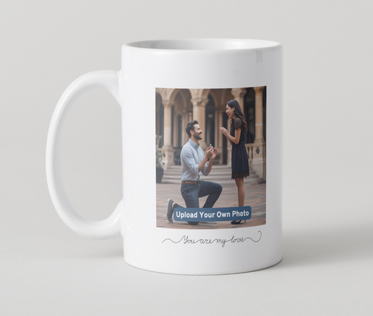 You Are My Love Custom Mug