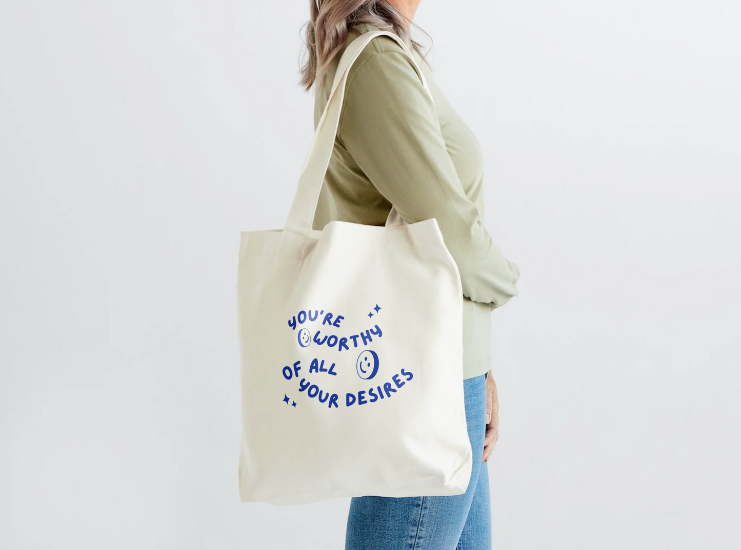 You Are Worthy Of All Your Desires Tote Bag